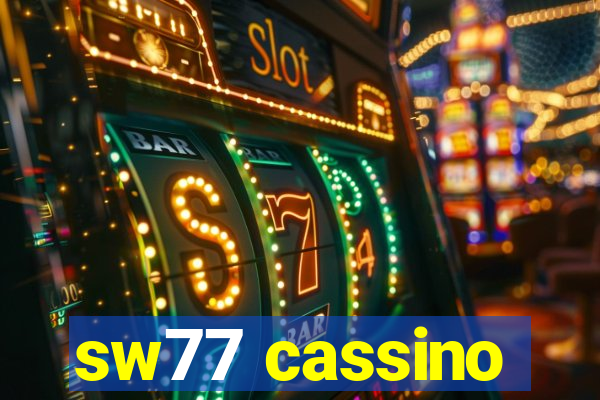 sw77 cassino